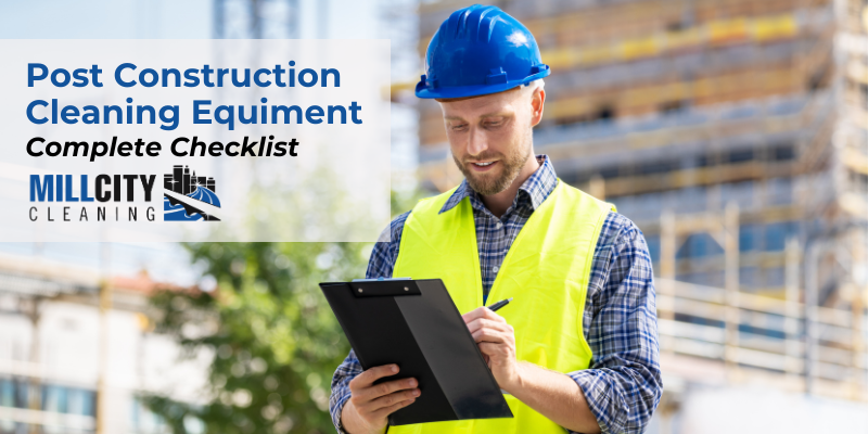 Post Construction Cleaning Equipment